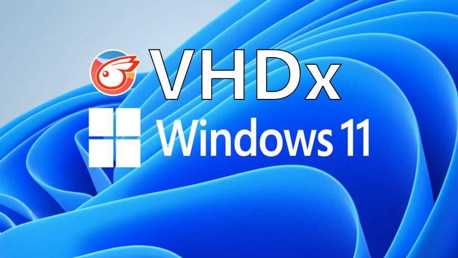 Win11-VHDx虚拟磁盘系统下载